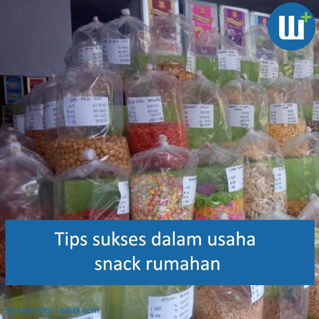 Tips Sukses dalam Usaha Snack Rumahan