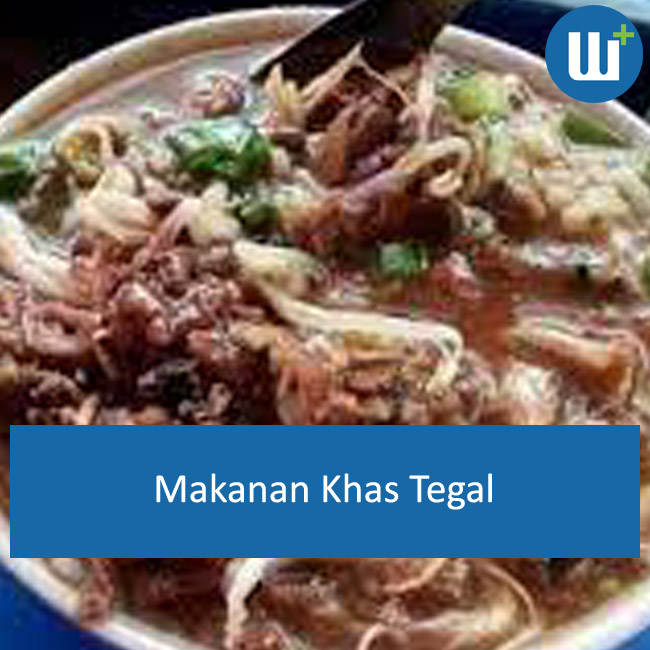 Nikmati 7 Makanan Khas Tegal yang Sayang Untuk Dilewatkan