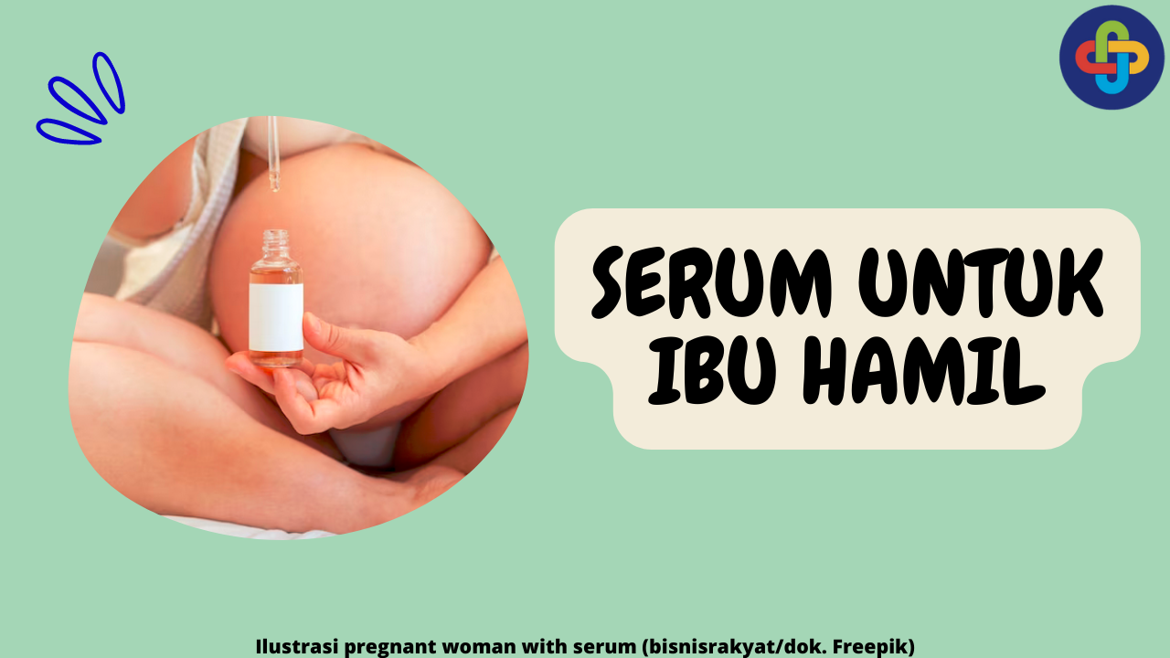 9 Serum Aman yang Efektif Cerahkan Kulit untuk Ibu Hamil