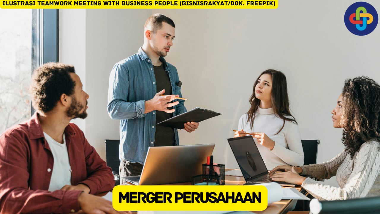 Simak 5 Langkah Merger Perusahaan yang Perlu Diketahui