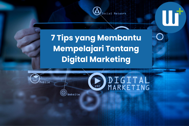 Memahami Digital Marketing: Panduan Lengkap untuk Era Digital