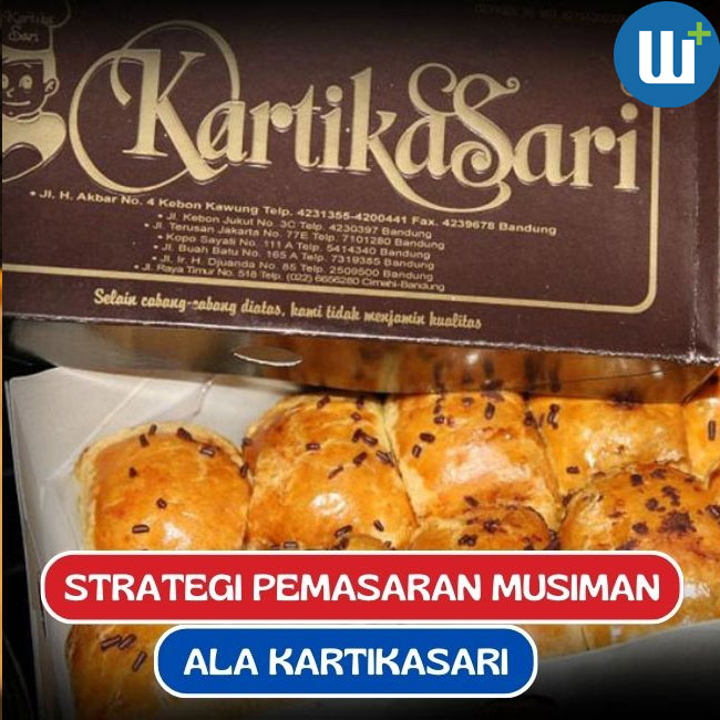 Strategi Seasonal Marketing Ala Brand Kartikasari