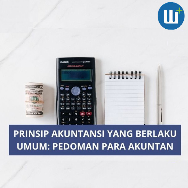 Prinsip Akuntansi yang Berlaku Umum: Pedoman Para Akuntan