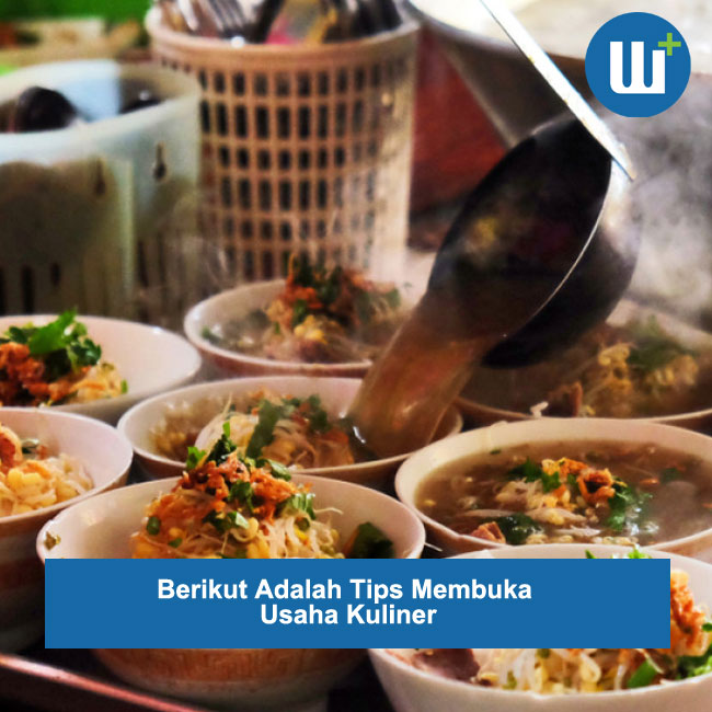 Berikut Adalah Tips Membuka Usaha Kuliner