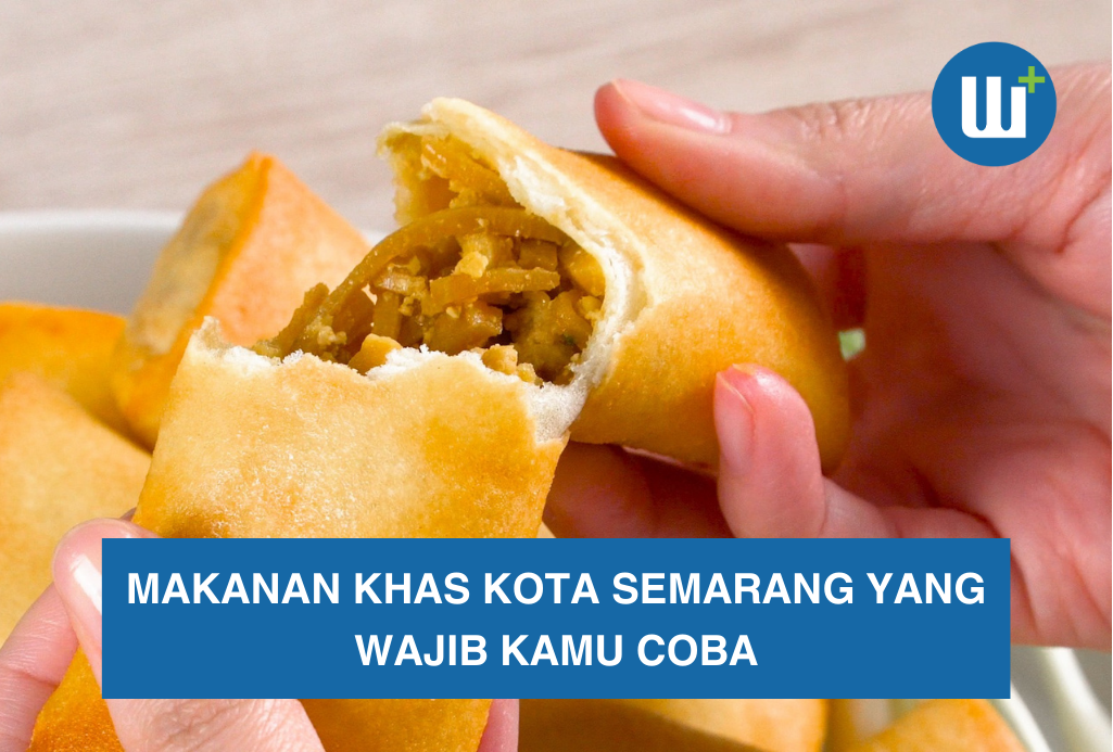 Makanan Khas Kota Semarang yang Wajib Kamu Coba