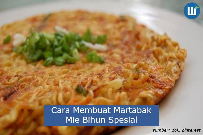 Bisa Jadi Ide Jualan, Begini Cara Membuat Martabak Mie Bihun Spesial yang Lezat