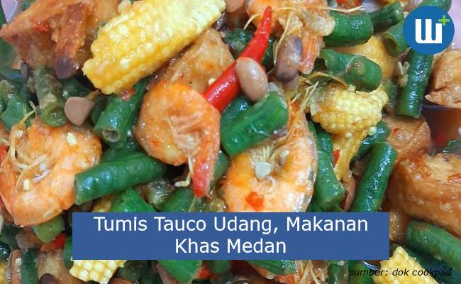 Membuat Makanan Khas Medan Yaitu Tumis Tauco Udang