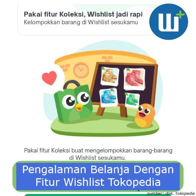 Berikut Pengalaman Belanja dengan Fitur Wishlist Tokopedia