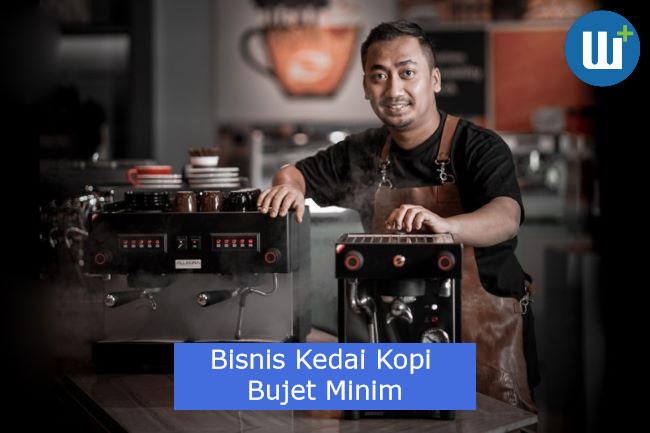 Bagi Yang Mau Bisnis Kedai Kopi Tapi Bujet Minim? Simak Ini 