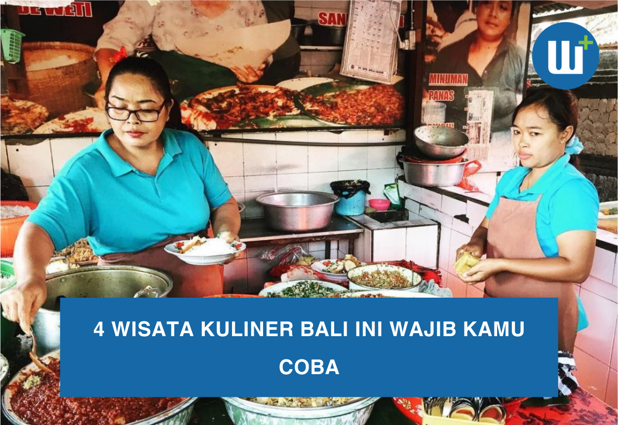 4 Wisata Kuliner Bali Ini Wajib Kamu Coba