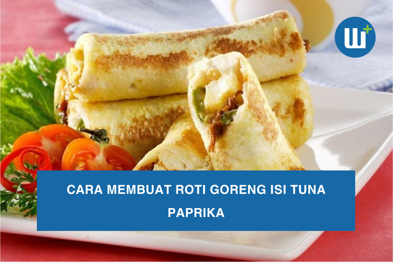 Cara Membuat Roti Goreng isi Tuna Paprika