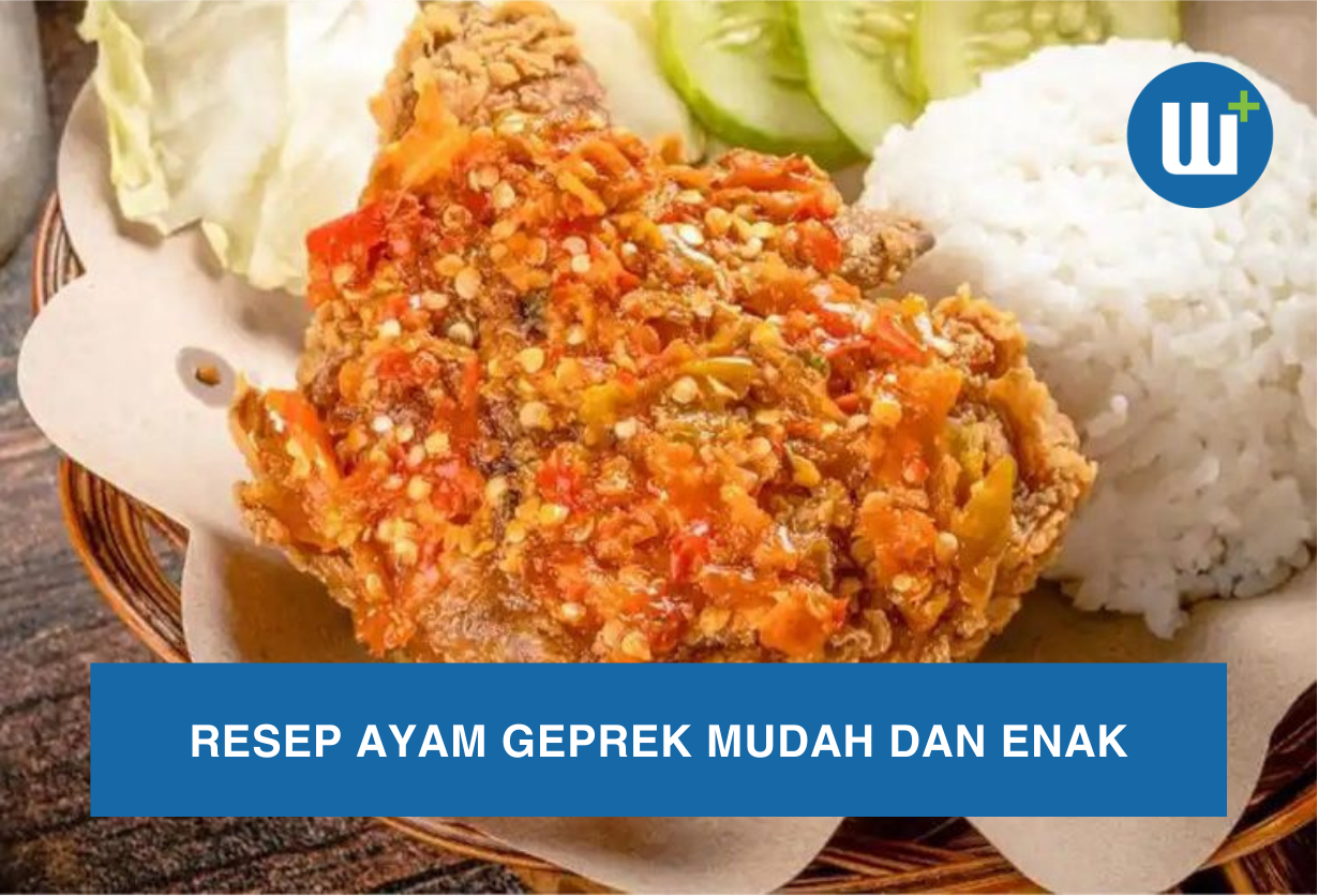 Resep Ayam Geprek Mudah dan Enak